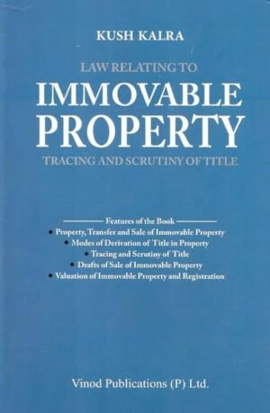 Law Relating to Immovable Property – Tracing and Scrutiny of Title