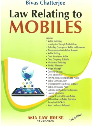 Law Relating to Mobiles (2nd Edition) 2016