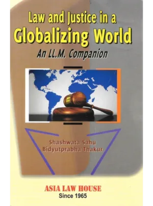Law and Justice in a Globalizing World – 1st Edition 2024