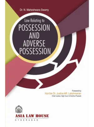 Law relating to Possession and Adverse Possession (2nd Edition) 2013