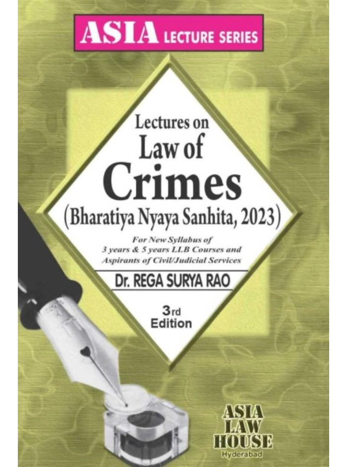 Lectures on Law of Crimes (Bharatiya Nyaya Sanhita, 2023) 3rd Edition 2023