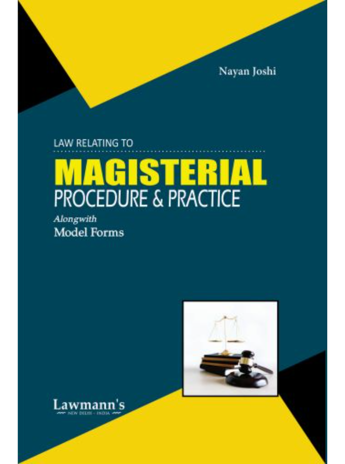 Magisterial Procedure & Practice alongwith Model Forms