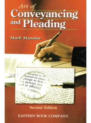 Murli Manohar Art of Conveyancing and Pleading (2nd Edition)
