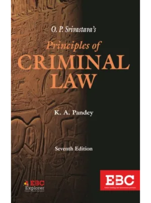 O P Srivastava's Principles of Criminal Law (7th Edition)