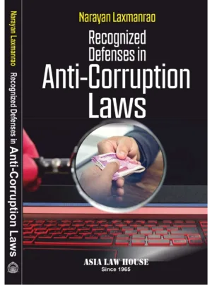 Recognized Defenses in Anti-Corruption Laws 1st Edition 2022