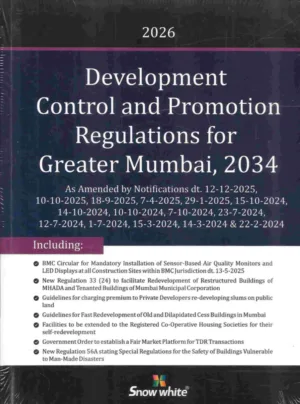 Snow White's Development Control and Promotion Regulations (DCR) for Greater Mumbai, 2034 - May 2024 Edition