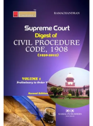 Supreme Court Digest of Civil Procedure Code, 1908 (1950-2018) (2 Volumes)