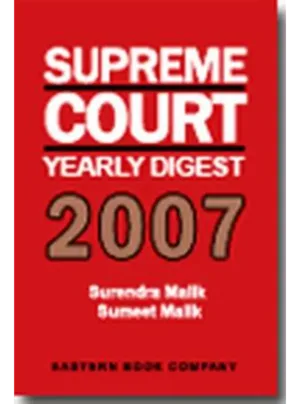 Supreme Court Yearly Digest 2007