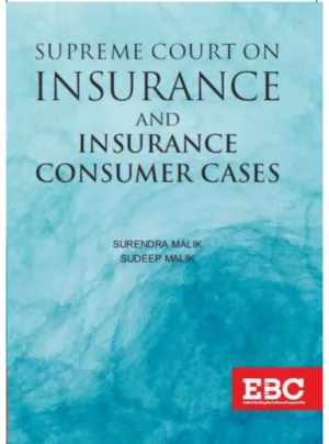 Supreme Court on Insurance and Insurance Consumer Cases (1st Edition) 2022 Reprint 2025