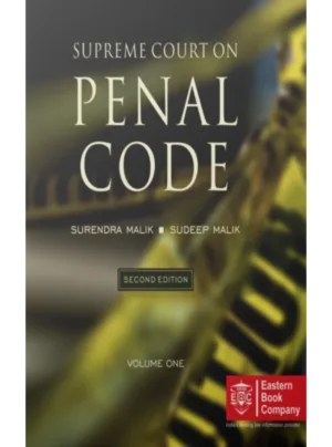 Supreme Court on Penal Code (in 5 Volumes) Edition: 2nd Edition (Volume 1 to 4 of 2015 and Volume 5 of 2018)