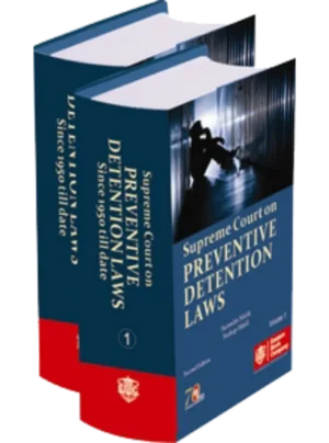Supreme Court on Preventive Detention Laws (1950-2019) (In 2 Volumes)