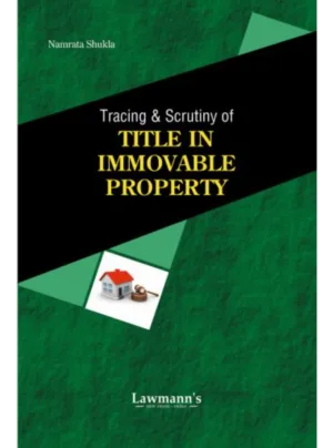 Tracing & Scrutiny of Title in Immovable Property