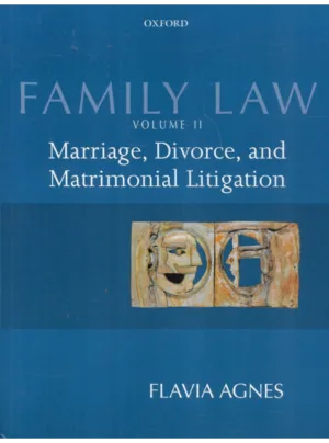 Family Law Volume II: Marriage, Divorce and Matrimonial Litigation