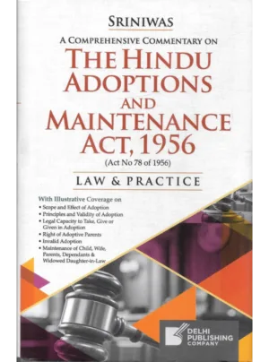 A Comprehensive Commentary on The Hindu Adoptions and Maintenance Act, 1956