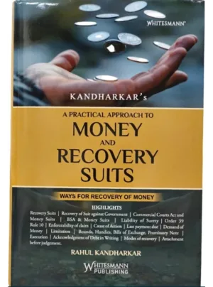 A Practical Approach to Money and Recovery Suits Edition 2026