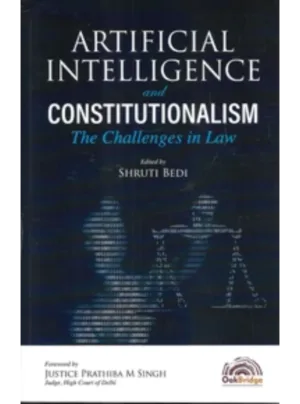 Artificial Intelligence And Constitutionalism The Challenges In Law