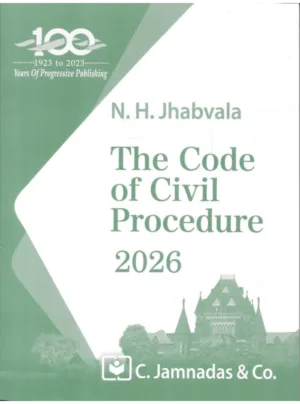 N.H. Jhabvala – The Code of Civil Procedure 2026