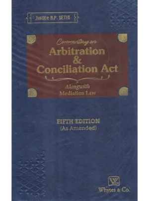 Commentary On Arbitration & Conciliation Act In 2 Vols (5th Edition)