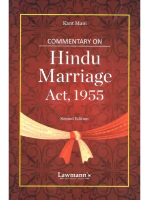 Commentary On Hindu Marriage Act, 1955 ( 2nd Edition ) 2026