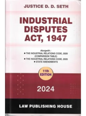 Commentary on Industrial Disputes Act, 1947 In 2 Volumes (11th Edition)