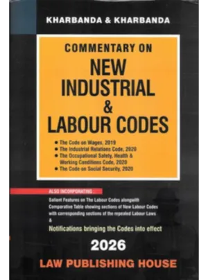 Commentary on New Industrial and Labour Codes