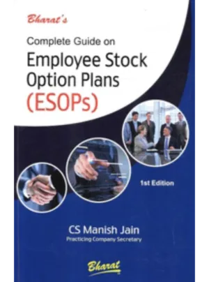 Complete Guide on Employee Stock Option Plans (ESOPs) 1st Edition