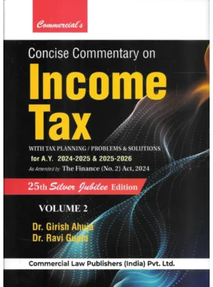 Concise Commentary on Income Tax in 2 Vols (25th Edition) 2024