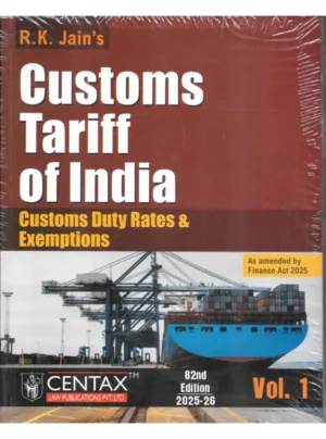 Customs Tariff of India in 2 vols (82nd Edition) 2025-26