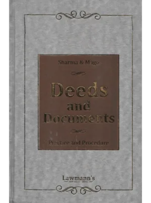Deeds and Documents: Practice and Procedure