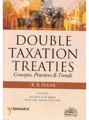 Double Taxation Treaties Concepts Practices and Trends in 2 Vols.