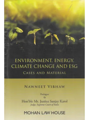 Environment, Energy, Climate Change and ESG – Cases and Material