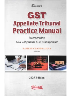 GST Appellate Tribunal Practice Manual 2025 Edition