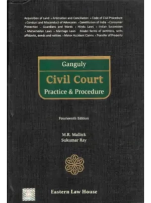 Ganguly Civil Court Practice and Procedure (14th Edition)