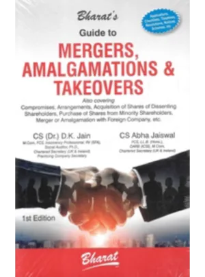 Guide To Mergers , Amalgamations & Takeovers (1st Edition)