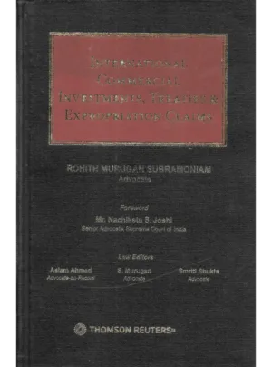 International Commercial Investments, Treaties and Expropriation Claims