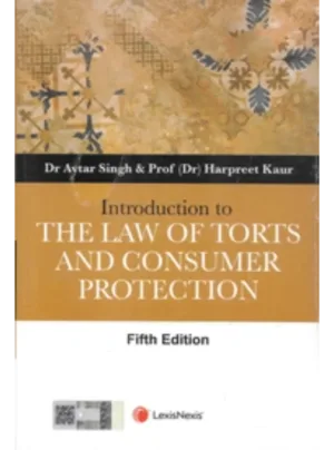 Introduction to the Law of Torts and Consumer Protection (5th Edition)