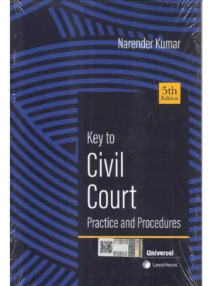 Key to Civil Court Practice and Procedures (5th Edition)