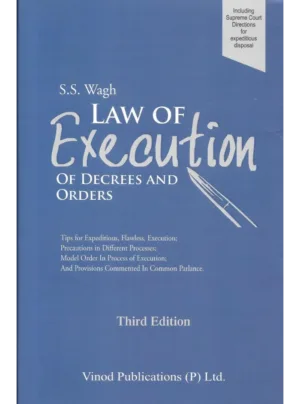 Law of Execution of Decrees and Orders (3rd Edition)