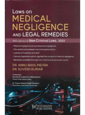 Laws on Medical Negligence and Legal Remedies
