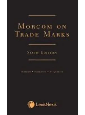 Morcom on Trade Marks – Sixth Edition