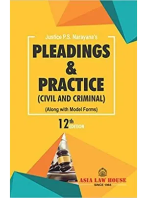 Pleadings and Practice (Civil & Criminal) 12th Edition