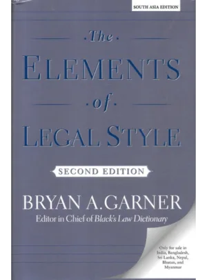 The Elements of Legal Style (2nd Edition)