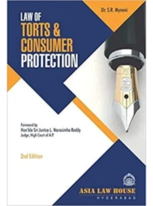 The Law Of Torts And Consumer Protection (2nd Edition)