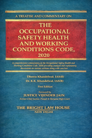 The Occupational Safety, Health and Working Conditions Code, 2020 First Edition