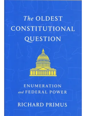 The Oldest Constitutional Question