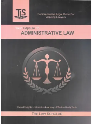 Your Capsule to Administrative Law