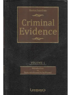 Criminal Evidence (Volume 1: Introduction to Facts Which Need to be Proved)