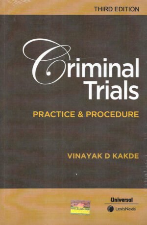 Criminal Trials: Practice and Procedure