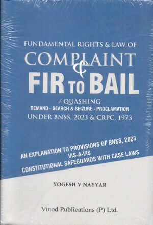Fundamental Rights & Law of Complaint: FIR to Bail