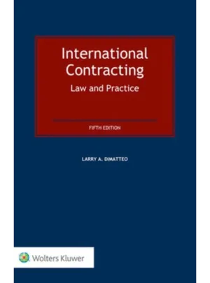 International Contracting: Law and Practice ( 5th Edition )